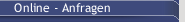 Online - Anfragen
